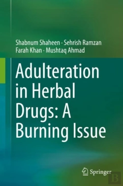 Bertrand.pt - Adulteration In Herbal Drugs: A Burning Issue