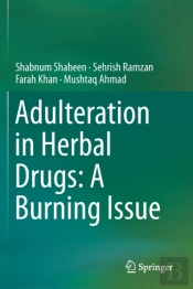 Adulteration In Herbal Drugs: A Burning Issue