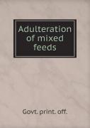 Adulteration Of Mixed Feeds