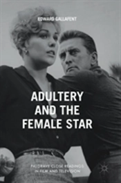 Adultery And The Female Star
