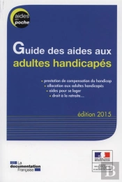 Adultes Handicapes ; Aides Et Dispositifs