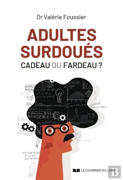 Bertrand.pt - Adultes Surdoués, Cadeau Ou Fardeau ?