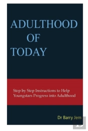 Adulthood Of Today