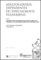 Adultos-Idosos Dependentes ou Especialmente Vulneráveis