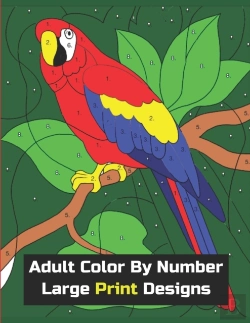 Bertrand.pt - Adults Color By Number Large Print Designs