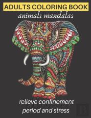 Adults Coloring Book Animals Mandalas Relieve Confinement Period And Stress