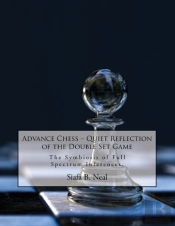 Advance Chess: Quiet Reflection Of The D