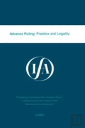 Advance Ruling: Practice And Legality