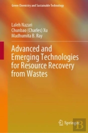 Advanced And Emerging Technologies For Resource Recovery From Wastes