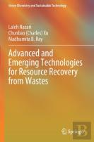 Advanced And Emerging Technologies For Resource Recovery From Wastes