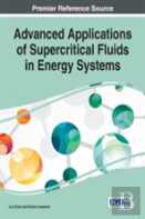Advanced Applications Of Supercritical Fluids In Energy Systems