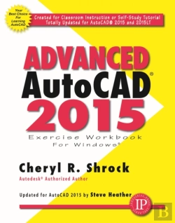 Bertrand.pt - Advanced Autocadâ® 2015 Exercise Workbook