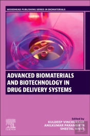 Advanced Biomaterials And Biotechnology In Drug Delivery Systems