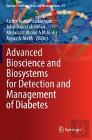 Advanced Bioscience And Biosystems For Detection And Management Of Diabetes