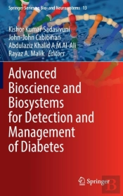 Advanced Bioscience And Biosystems For Detection And Management Of Diabetes