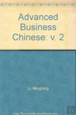Bertrand.pt - Advanced Business Chinese Vol.2