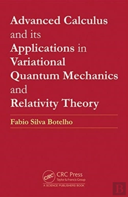 Bertrand.pt - Advanced Calculus And Its Applications In Variational Quantum Mechanics And Relativity Theory