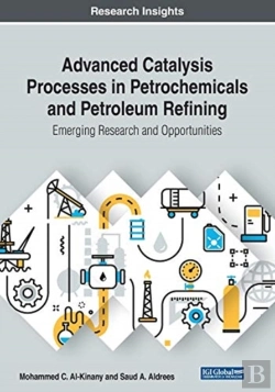 Bertrand.pt - Advanced Catalysis Processes In Petrochemicals And Petroleum Refining