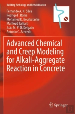 Bertrand.pt - Advanced Chemical And Creep Modeling For Alkali-Aggregate Reaction In Concrete