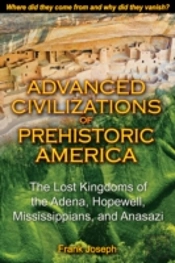 Advanced Civilizations Of Prehistoric America