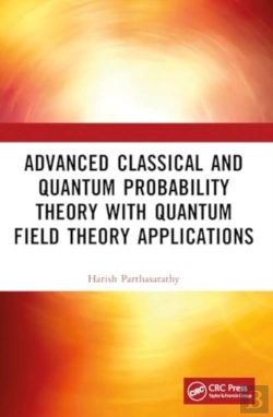 Bertrand.pt - Advanced Classical And Quantum Probability Theory With Quantum Field Theory Applications
