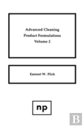 Advanced Cleaning Product Formulations, Vol. 2