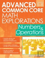 Advanced Common Core Math Explorations