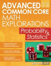Advanced Common Core Math Explorations