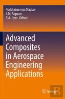 Advanced Composites In Aerospace Engineering Applications