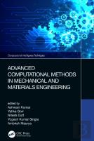 Advanced Computational Methods In Mechanical And Materials Engineering