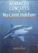 Advanced Concepts In No-Limit Hold'Em