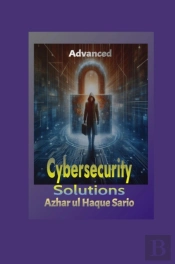 Advanced Cybersecurity Solutions