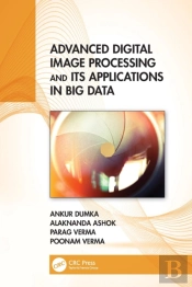 Advanced Digital Image Processing And Its Applications In Big Data