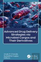 Advanced Drug Delivery Strategies Via Microbial Cargos And Their Derivatives