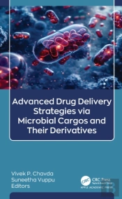 Advanced Drug Delivery Strategies Via Microbial Cargos And Their Derivatives