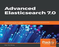 Advanced Elasticsearch 7.0