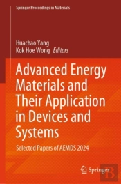 Advanced Energy Materials And Their Application In Devices And Systems