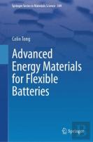 Advanced Energy Materials For Flexible Batteries