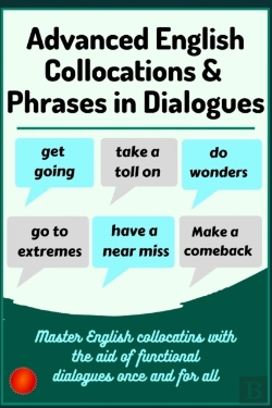 Bertrand.pt - Advanced English Collocations & Phrases In Dialogues