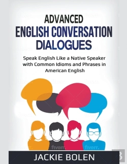 Bertrand.pt - Advanced English Conversation Dialogues:
