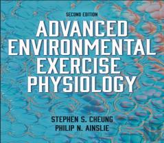Advanced Environmental Exercise Physiology