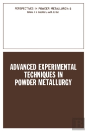 Advanced Experimental Techniques In Powder Metallurgy