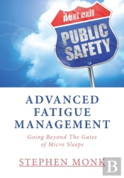 Advanced Fatigue Management: Going Beyon