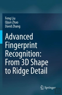 Bertrand.pt - Advanced Fingerprint Recognition: From 3d Shape To Ridge Detail
