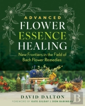 Advanced Flower Essence Healing