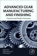 Advanced Gear Manufacturing And Finishing