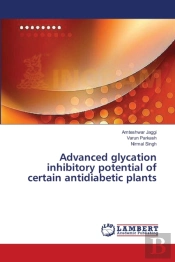Advanced Glycation Inhibitory Potential Of Certain Antidiabetic Plants