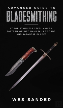 Bertrand.pt - Advanced Guide To Bladesmithing: Forge P