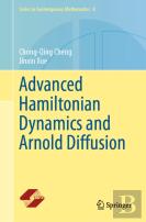 Advanced Hamiltonian Dynamics And Arnold Diffusion