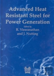 Advanced Heat Resistant Steels For Power Generation